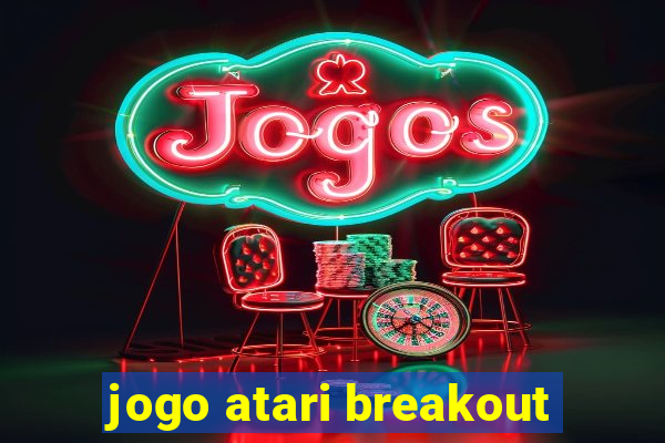 jogo atari breakout